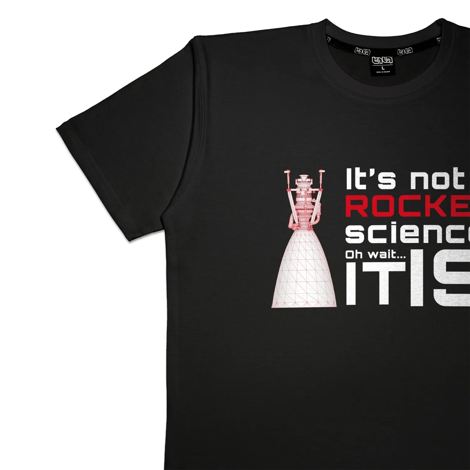 T-shirt It's Not Rocket Science - Image 7