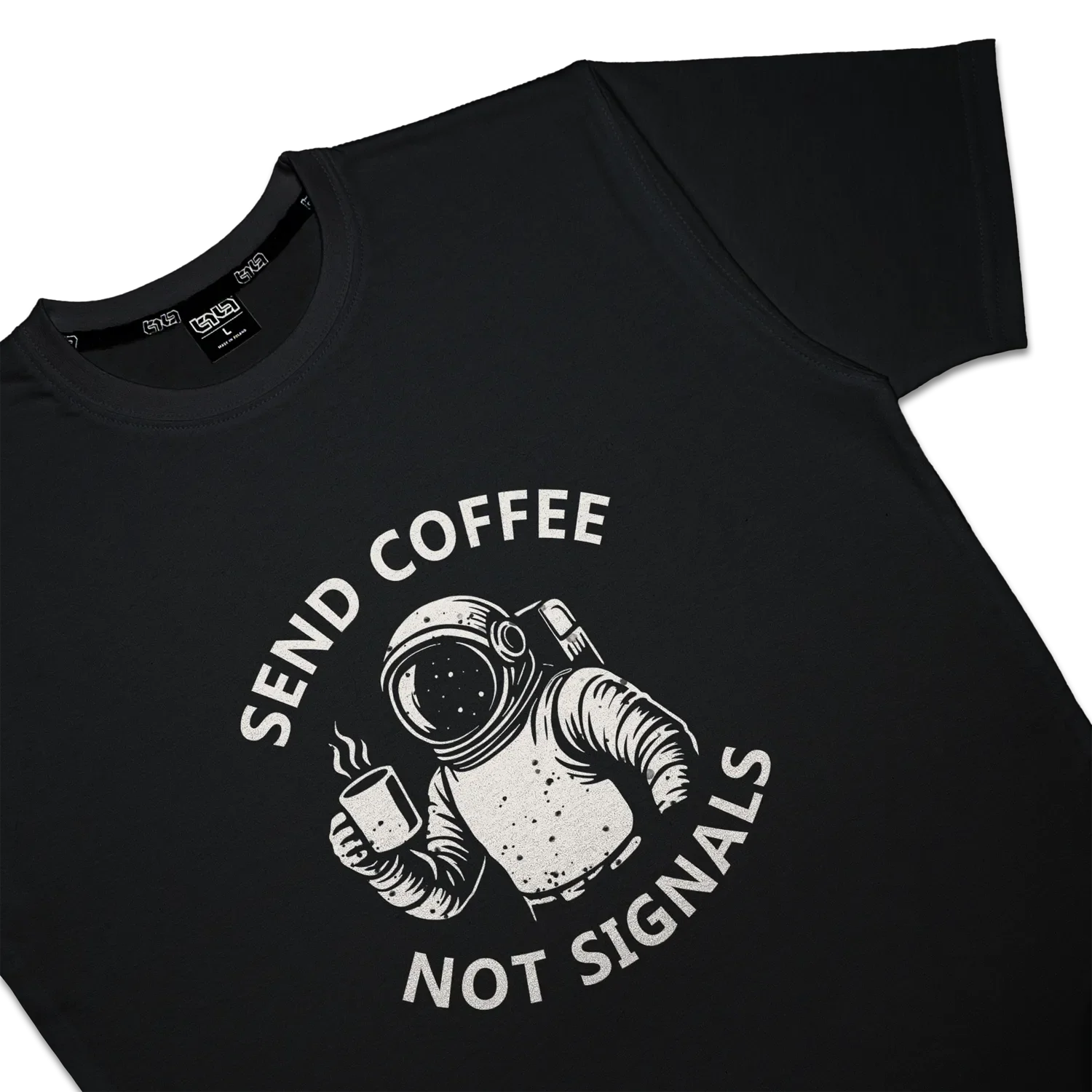 T-shirt Send Coffee Not Signals - Image 4